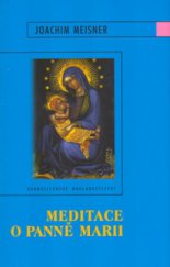 kniha Meditace o Panně Marii, Karmelitánské nakladatelství 2001