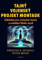 kniha Tajný vojenský projekt Montauk Základna pro cestování časem a ovládání mysli, Fontána 2025