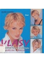 kniha Vlasy - atraktivní účesy podle typu správná péče o vlasy, odvaha k novému já, Ikar 2003