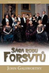 kniha Sága rodu Forsytů, BB/art 2005