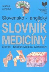 kniha Slovensko - anglický slovník medicíny Slovak - English Medical Dictionary, Veda 2025