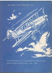 kniha Českoslovenští letci v předvečer a v počátečním období druhé světové války 1936-1940, Národní technické muzeum 1983