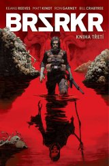 kniha BRSRKR kniha třetí, Comics Centrum 2023