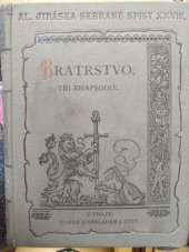 kniha Bratrstvo I., - Bitva u Lučence - tři rhapsodie., J. Otto 1900