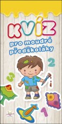 kniha Kvíz pro moudré předškoláky, Aksjomat 2017