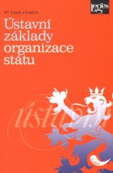 kniha Ústavní základy organizace státu, Leges 2013