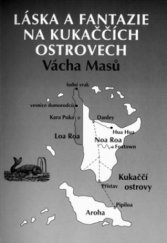 kniha Láska a fantazie na Kukaččích ostrovech, Volvox Globator 2005