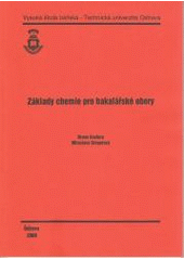 kniha Základy chemie pro bakalářské obory, Vysoká škola báňská - Technická univerzita Ostrava 2004