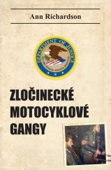 kniha Zločinecké motocyklové gangy, Bodyart Press 2018