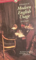 kniha A Dictionary of Modern English Usage, Wordsworth 1994