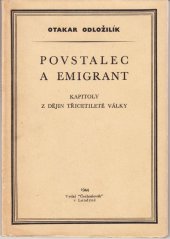 kniha Povstalec a emigrant Kapitoly z dějin třicetileté války, Čechoslovák 1944