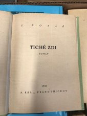 kniha Tiché zdi román, A. Král 1925