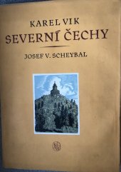 kniha Severní Čechy, Státní nakladatelství krásné literatury, hudby a umění 1958