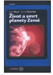 kniha Život a smrt planety Země, Dokořán 2004