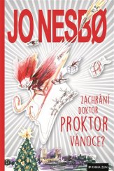 kniha Zachrání doktor Proktor Vánoce?, Kniha Zlín 2017