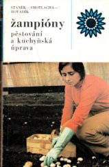 kniha Žampióny pěstování a kuchyňská úprava, SZN 1977