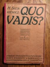 kniha Quo vadis? Rom. z doby Neronovy na poč. křesťanství, Krameriova knih. 1912