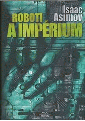 kniha Roboti a impérium, Argo 2012