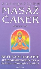 kniha Energetická masáž čaker duchovní průnik do podvědomí aktivováním energetických bodů na chodidlech, Fontána 2003