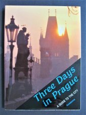 kniha Three days in Prague a guide to the city, Panorama 1991