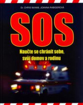 kniha SOS naučte se chránit sebe, svůj domov a rodinu, Vašut 2005