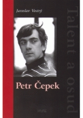 kniha Petr Čepek talent a osud, XYZ 2004