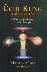 kniha Čchi kung jednoduše Cvičení na probuzení životní energie, Fontána 2013