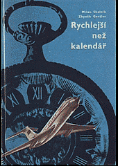 kniha Rychlejší než kalendář, Albatros 1969