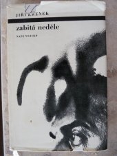 kniha Zabitá neděle, Naše vojsko 1967