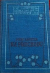 kniha Na přechodu román : [1903], Jan Laichter 1908