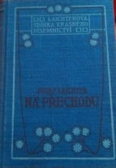 kniha Na přechodu román : [1903], Jan Laichter 1908