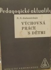 kniha Výchovná práce s dětmi, Dědictví Komenského 1950