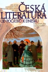 kniha Česká literatura od počátků k dnešku, Nakladatelství Lidové noviny 1998