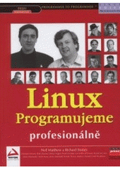 kniha Linux programujeme profesionálně, CPress 2001