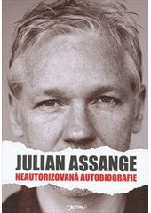 kniha Julian Assange neautorizovaná autobiografie, Jota 2012
