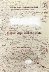 kniha Přehled dějin českého státu, Vysoká škola ekonomická, Fakulta mezinárodních vztahů 1999