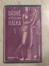 kniha Básně Vítězslava Hálka [výbor], Družstevní práce 1940
