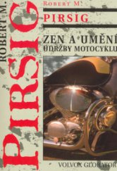 kniha Zen a umění údržby motocyklu zkoumání hodnot, Volvox Globator 2006