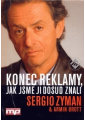 kniha Konec reklamy, jak jsme ji dosud znali, Management Press 2004