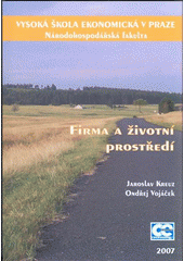 kniha Firma a životní prostředí, Oeconomica 2007