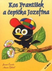 kniha Kos František a čepička Jozefína, Axióma 2003