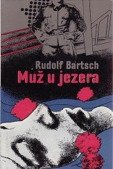 kniha Muž u jezera, Lidové nakladatelství 1976