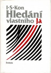 kniha Hledání vlastního Já osobnost a její sebeuvědomění, Svoboda 1988