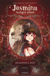 kniha Jasmína lovkyně záhad - Deník I. Zkamenělá zoo, Fragment 2022