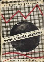 kniha Země, planeta neznámá, Život a práce 1941