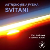 kniha Astronomie a fyzika Svítání, Aldebaran Group for Astrophysics 2014