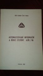 kniha Automatizované informační a řídící systémy Konf. AIŘS Praha 1986, Dům techniky ČSVTS : Sborník referátů, Dům techniky ČSVTS 1987