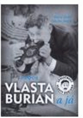 kniha Vlasta Burian a já, Inter TV, Humanitarian Organization CZ 2008
