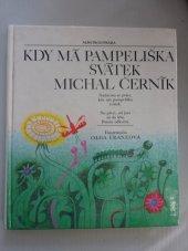 kniha Kdy má pampeliška svátek pro děti od 5 let, Albatros 1983