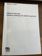 kniha Celková náhrada, moderní postupy při ošetření pacienta, Quintessenz 